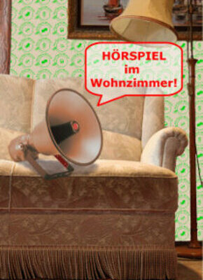 Bild von HÖRSPIEL im Wohnzimmer!