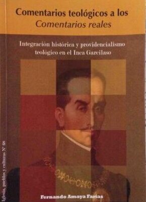 Bild von Fernando Amaya Farias: Comentarios teológicos a los comentarios reales del Inca Garcilaso de la Vega