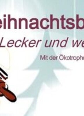 Bild von Weihnachtsbäckerei - Lecker & weniger süß!