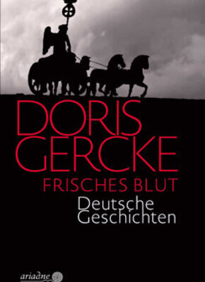 Bild von Frisches Blut. Deutsche Geschichten - Doris Gercke