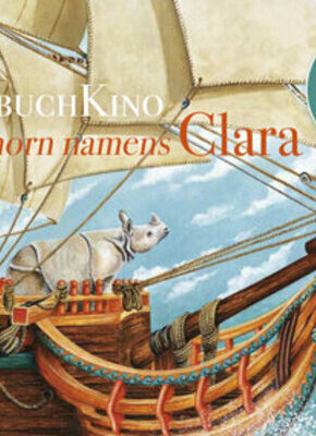 Bild von BilderbuchKino: Ein Nashorn namens Clara