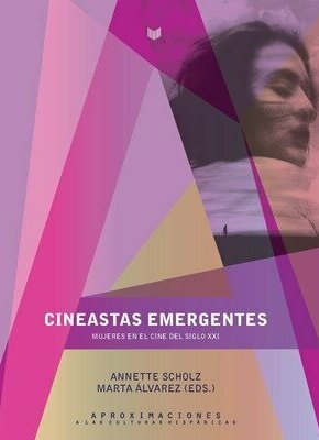 Bild von Aufstrebende Filmemacherinnen aus Spanien und Lateinamerika im 21. Jahrhundert