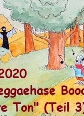 Bild von Der Reggaehase Boooo und der gute Ton - Teil III