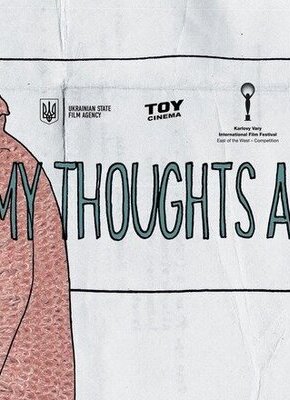 Bild von ART MEETINGS: Ukrainischer Film: My Thoughts Are Silent by Antonio Lukich