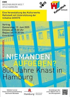 Bild von Niemanden aufgeben? 800 Jahre Knast in Hamburg