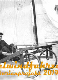 Mit vollen Segeln - Wir bauen Segel-Windfahrzeuge