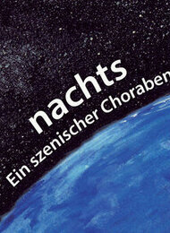 Stimmige Verhältnisse: Nachts - ein szenischer Chorabend