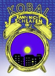Kobal kann nicht schlafen/Kindertheater