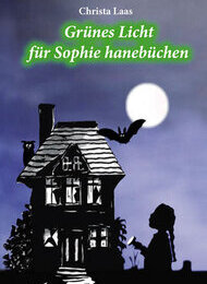 Lesung: Christa Laas - Grünes Licht für Sophie hanebüchen