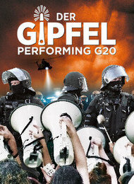 Kleines Kino: Der Gipfel - Performing G20