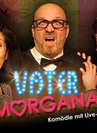 VATER MORGANA