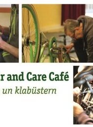 Repair and Care Café - klönen un klabüstern