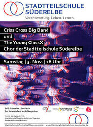 Criss Cross Big Band und The Young ClassX Chor der Stadtteilschule Süderelbe