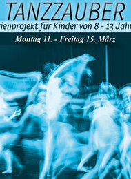Tanzzauber - Ferienprojekt für Kinder von 8 - 13 Jahren