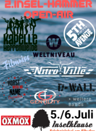 2. Inselhammer Inselklause Festival 5+6.07.19 mit Nitroville Ld. 5th Avenue Kapelle Herrenweide