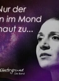 Nur der Mann im Mond schaut zu - Konzert