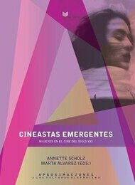 Aufstrebende Filmemacherinnen aus Spanien und Lateinamerika im 21. Jahrhundert