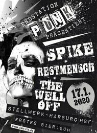 Spike I Restmensch I The Well Off