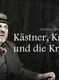Kästner, Kraus und die Kriege  - Szenische Lesung im PEM Theater an den Elbbrücken