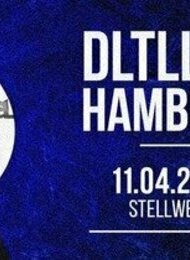Verschoben!!!Dltlly // Hamburg // 11.04 > Stellwerk