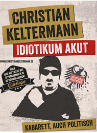 Christian Keltermann - Idiotikum Akut