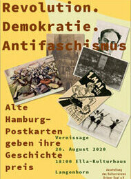 Vernissage: Revolution - Demokratie - Antifaschismus. Alte Hamburg-Postkarten geben ihre Geschichte preis.