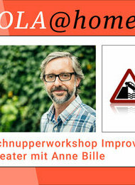 LOLA@home Schnupperworkshop Improvisationstheater mit Anne Bille