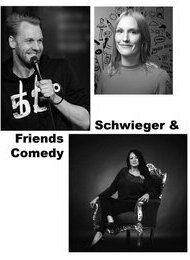 Schwieger and Friends Commedy