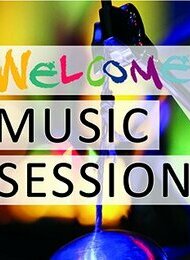 Welcome Music Session