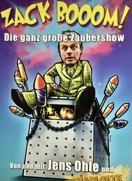 KinderTheater: ZACK BOOM Die ganz große Zaubershow
