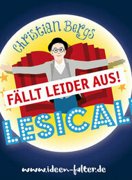 FÄLLT AUS! Christian Berg: Lesical