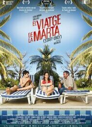 „El viaje de Marta - Marthas Reise“