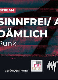 Sinnfrei + Support: Arm & Dämlich/ Violent Instinct