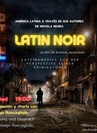 Latin Noir. Lateinamerika aus der Perspektive seiner Krimiautoren