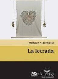 La letrada (die Rechtsanwältin) von der guatemaltekischen Autorin Mónica Albizúrez