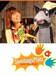 Sonntagsplatz "Ein Süppchen für den Wolf"