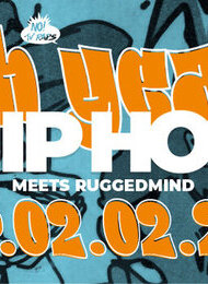 Ah Yeah Hip Hop meets Rugged Mind