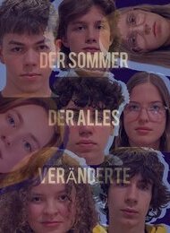 DER SOMMER DER ALLES VERÄNDERTE