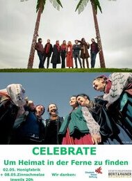 CELEBRATE – Um Heimat in der Ferne zu finden