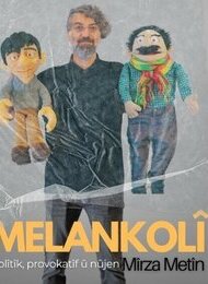 Melankolî/Puppentheater für Erwachsene