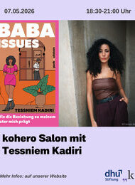 kohero Salon mit Tessniem Kadiri aus ,,Baba Issues“